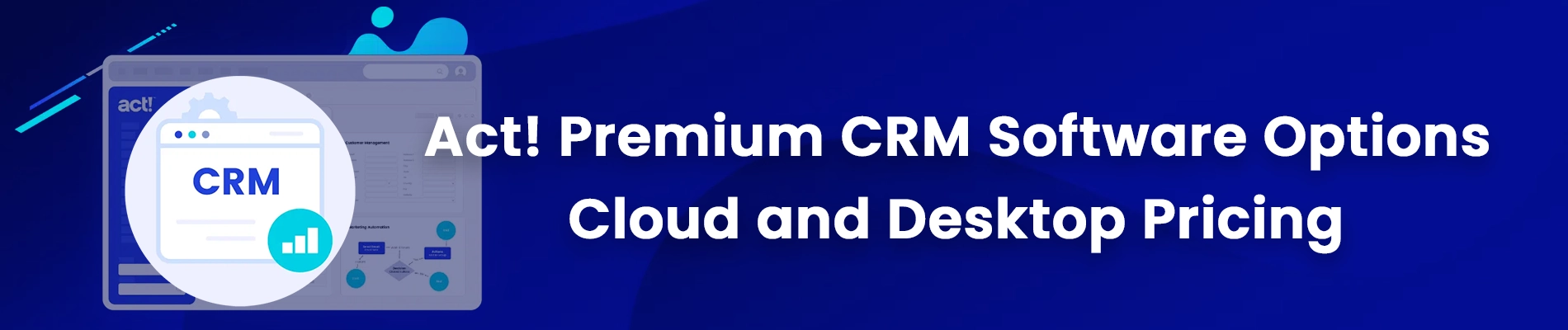 Act! Premium CRM Software Pricing